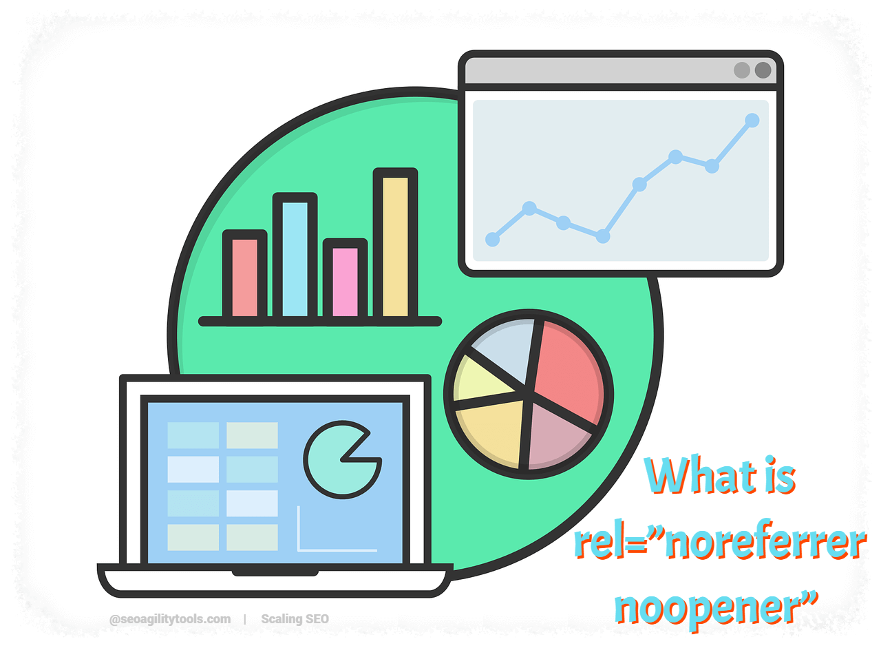 What is rel=noreferrer noopener & How it Affects SEO